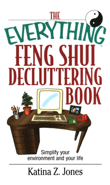 E-book Everything Feng Shui De-Cluttering Book Katina Z. Jones