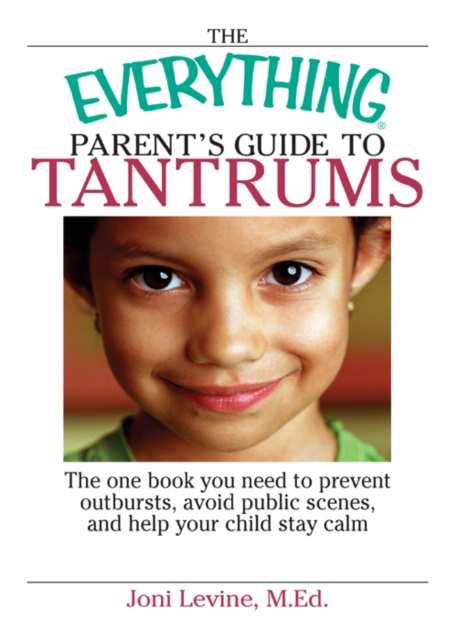 E-book Everything Parent's Guide To Tantrums Joni Levine