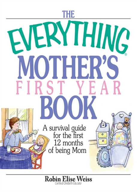 E-Book Everything Mother's First Year Book Robin Elise Weiss