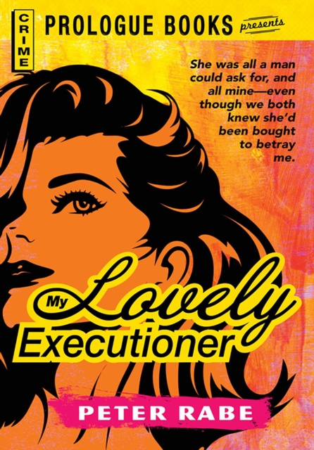 E-knjiga My Lovely Executioner Peter Rabe