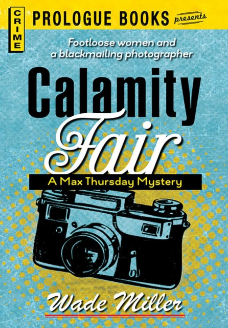 Libro electrónico Calamity Fair Wade Miller