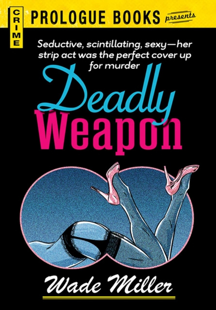 E-knjiga Deadly Weapon Wade Miller