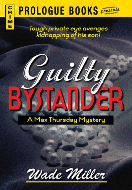 E-book Guilty Bystander Wade Miller