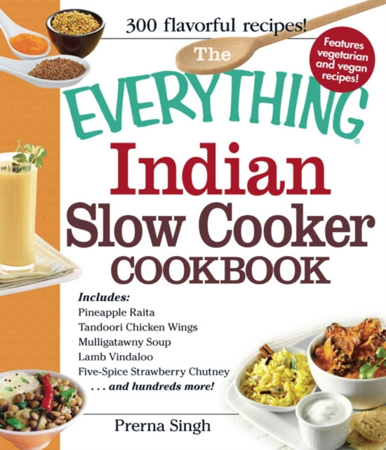 E-kniha Everything Indian Slow Cooker Cookbook Prerna Singh