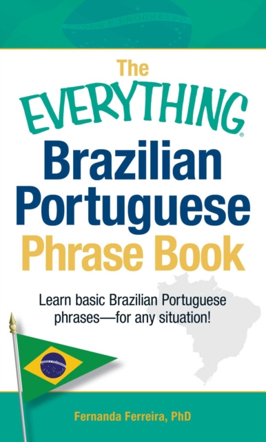 E-kniha Everything Brazilian Portuguese Phrase Book Fernanda Ferreira