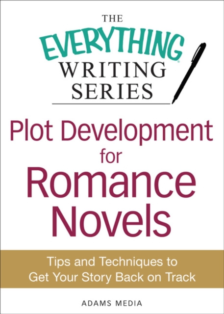 E-knjiga Plot Development for Romance Novels Adams Media
