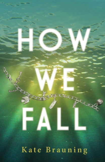 E-knjiga How We Fall Kate Brauning