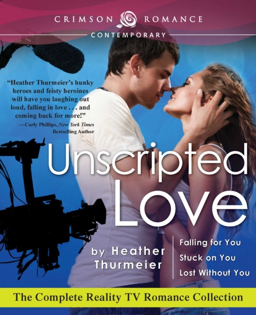 E-book Unscripted Love Heather Thurmeier