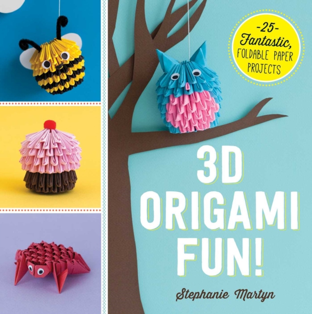 E-kniha 3D Origami Fun! Stephanie Martyn