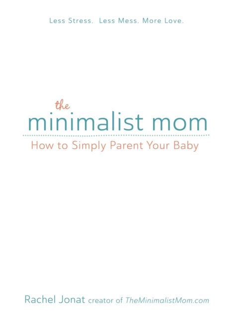 E-knjiga Minimalist Mom Rachel Jonat