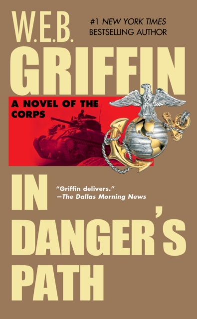 E-knjiga In Danger's Path W.E.B. Griffin