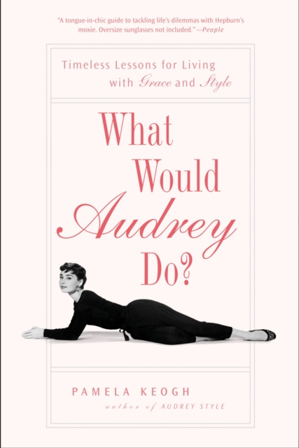 E-kniha What Would Audrey Do? Pamela Keogh