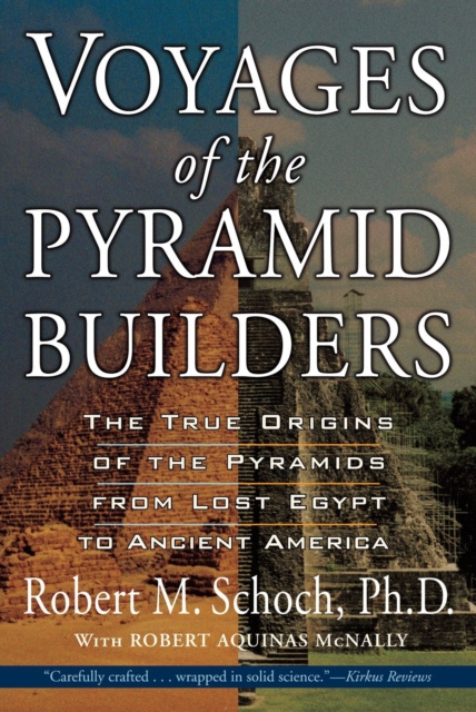 E-kniha Voyages of the Pyramid Builders Robert M. Schoch