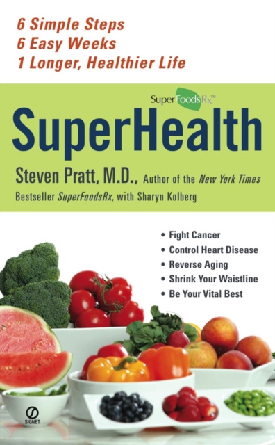 E-kniha Superhealth Steven Pratt