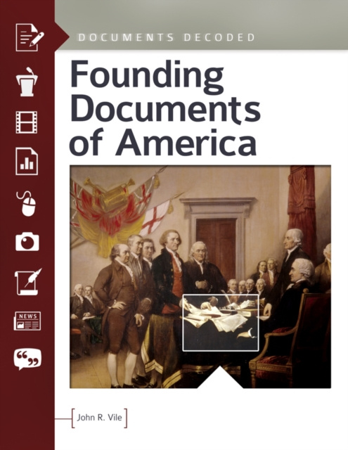 E-knjiga Founding Documents of America: Documents Decoded John R. Vile
