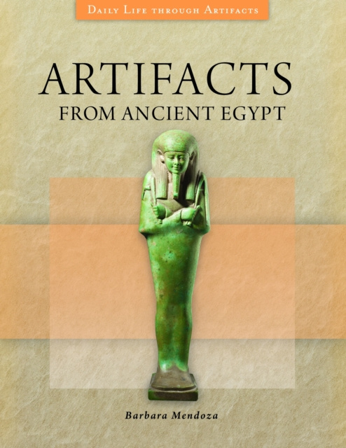 E-kniha Artifacts from Ancient Egypt Barbara Mendoza