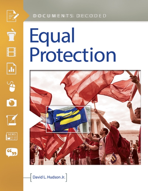 E-knjiga Equal Protection: Documents Decoded David L. Hudson Jr.