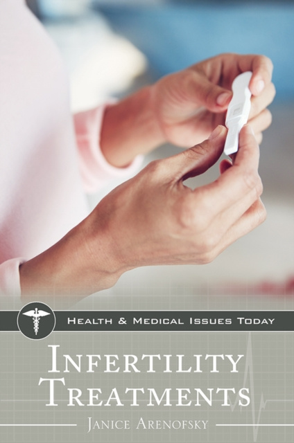 E-knjiga Infertility Treatments Janice Arenofsky