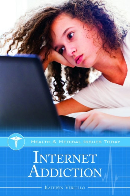 E-book Internet Addiction Kathryn Vercillo