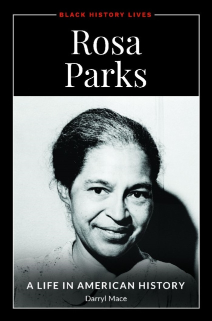 E-knjiga Rosa Parks: A Life in American History Darryl Mace