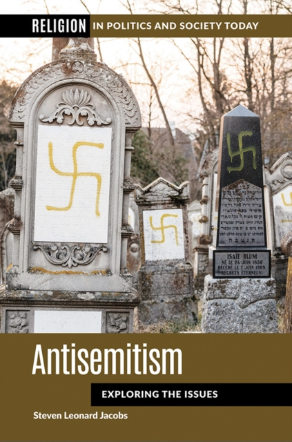 E-knjiga Antisemitism: Exploring the Issues Steven Leonard Jacobs