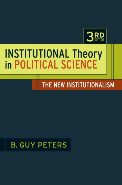 E-knjiga Institutional Theory in Political Science Peters B. Guy Peters