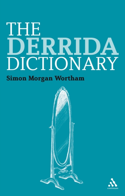 E-knjiga Derrida Dictionary Wortham Simon Wortham