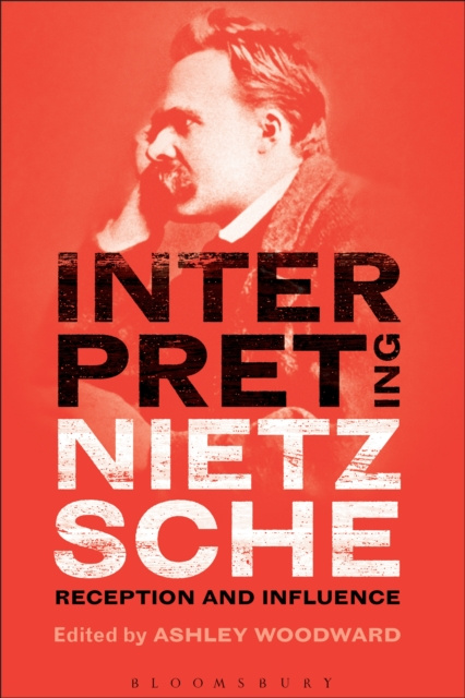 E-knjiga Interpreting Nietzsche Woodward Ashley Woodward
