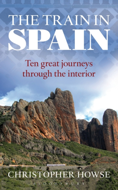 E-Book Train in Spain Howse Christopher Howse