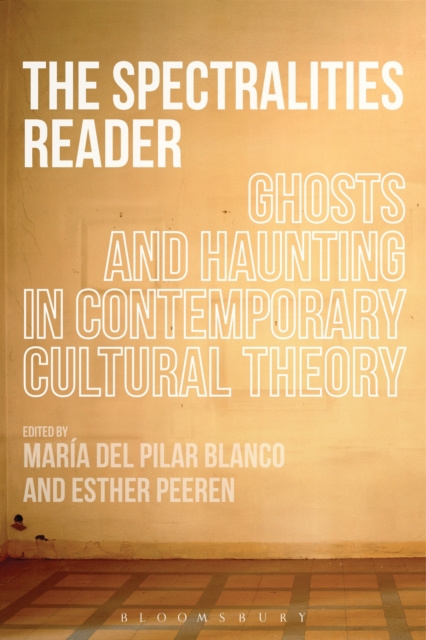 E-knjiga Spectralities Reader del Pilar Blanco Maria del Pilar Blanco