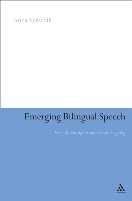 E-knjiga Emerging Bilingual Speech Verschik Anna Verschik