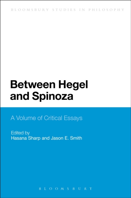 E-book Between Hegel and Spinoza Sharp Hasana Sharp
