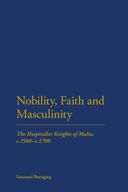 E-book Nobility, Faith and Masculinity Buttigieg Emanuel Buttigieg