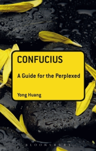 E-book Confucius: A Guide for the Perplexed Huang Yong Huang