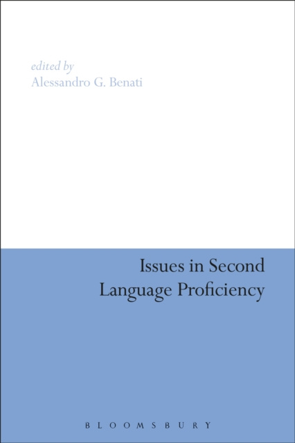 E-knjiga Issues in Second Language Proficiency Benati Alessandro G. Benati