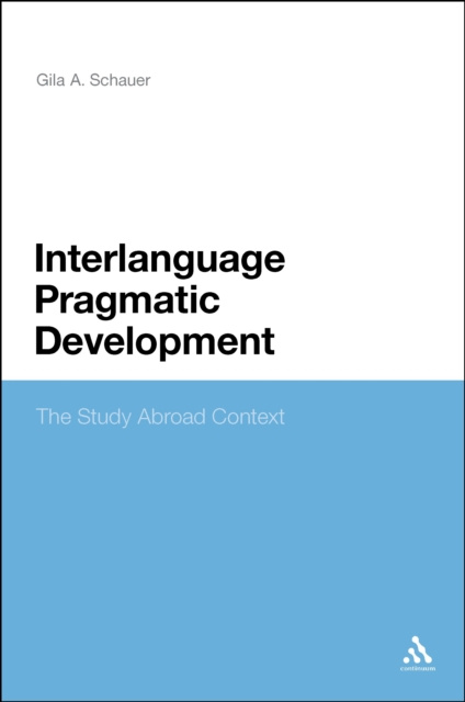 E-knjiga Interlanguage Pragmatic Development Schauer Gila Schauer