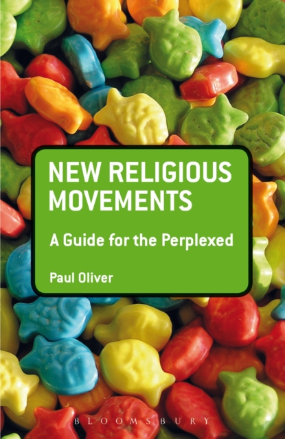 E-book New Religious Movements: A Guide for the Perplexed Oliver Paul Oliver