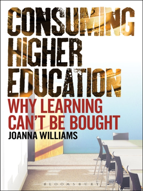 E-knjiga Consuming Higher Education Williams Joanna Williams