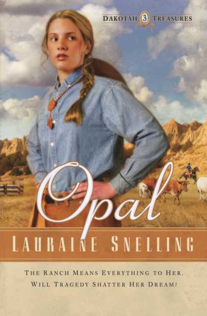 E-book Opal (Dakotah Treasures Book #3) Lauraine Snelling