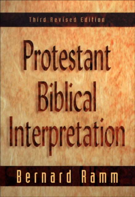 E-knjiga Protestant Biblical Interpretation Bernard Ramm