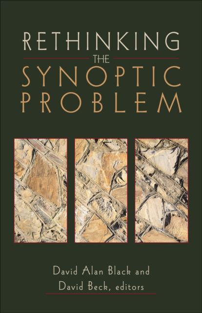 E-knjiga Rethinking the Synoptic Problem David Alan Black