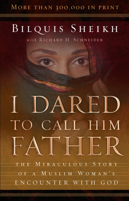 E-book I Dared to Call Him Father Bilquis Sheikh
