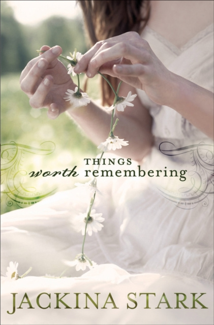 E-knjiga Things Worth Remembering Jackina Stark