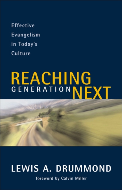 E-book Reaching Generation Next Lewis A. Drummond