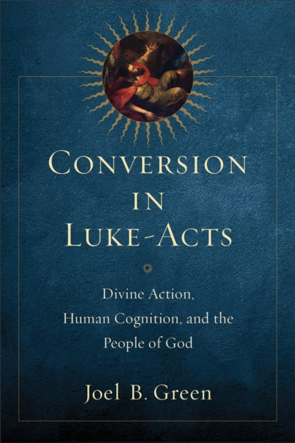 E-knjiga Conversion in Luke-Acts Joel B. Green