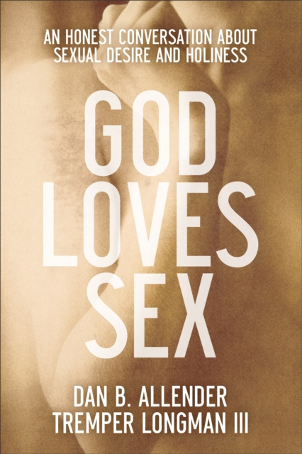 E-kniha God Loves Sex Dan B. Allender