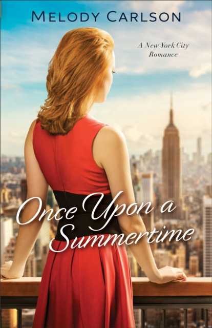 E-book Once Upon a Summertime (Follow Your Heart) Melody Carlson