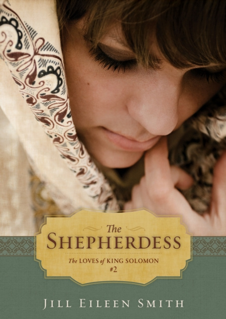 E-kniha Shepherdess (Ebook Shorts) (The Loves of King Solomon Book #2) Jill Eileen Smith