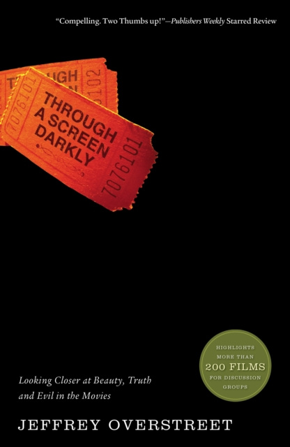 E-knjiga Through a Screen Darkly Jeffrey Overstreet