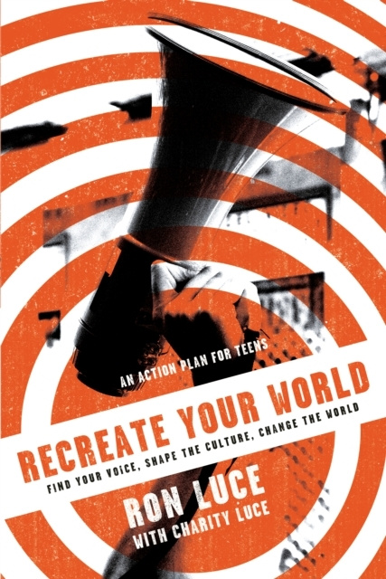 E-book Re-Create Your World Ron Luce